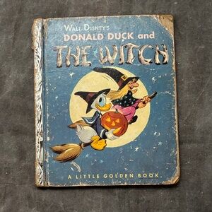 Vintage little golden book titled “Donald Duck and the witch”